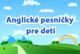 Anglicke pesnicky pre deti