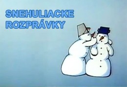 Snehuliacke rozpravky - rozpravka