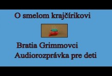 O smelom krajcirovi (audiorozpravka)