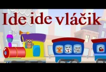 Ide ide vlacik (zbierka 13 detskych pesniciek)