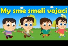 My sme smeli vojaci (mix 13 detskych pesniciek)